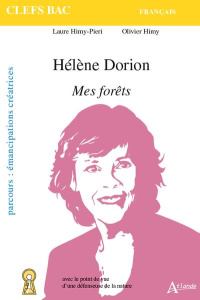 Hélène Dorion, Mes forêts - Himy-Piéri Laure ; Himy Olivier