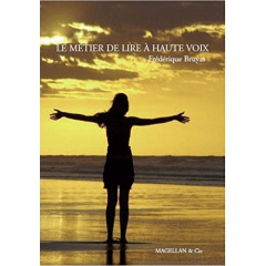 Le métier de lire à haute voix - Bruyas Frédérique