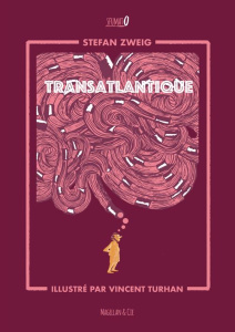 Transatlantique - Zweig Stefan ; Turhan Vincent ; Hella Alzir