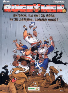 Les Rugbymen Tome 8 : En face, ils ont 15 bras et 15 jambes, comme nous ! - BEKA/POUPARD/COSSON