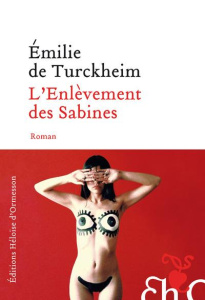 L'enlèvement des Sabines - Turckheim Emilie de