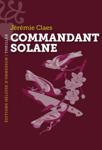 Commandant Solane - Claes Jérémie