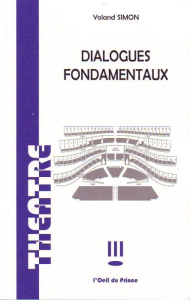 Dialogues fondamentaux - Simon Yoland