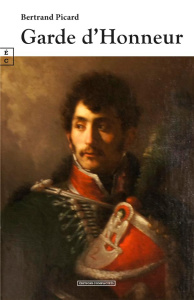 Garde d'honneur - Picard Bertrand