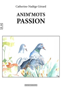 Anim'mots passion - Gérard Catherine