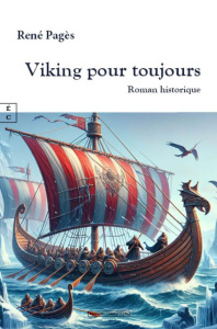 Viking pour toujours - Pagès René