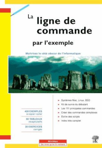La ligne de commande par l'exemple - Fourmond Vincent