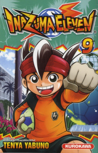 Inazuma Eleven Tome 9 - Yabuno Tenya ; Fujimoto Satoko ; Bougon Nathalie