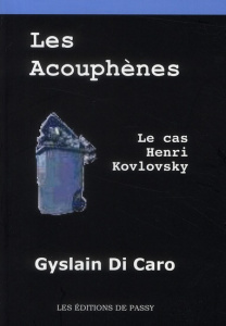 Les acouphènes. Le cas Henri Kovlovsky - Di Caro Gyslain