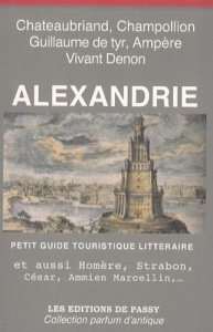 Alexandrie. Petit guide touristique littéraire - Girond Ferry Francine