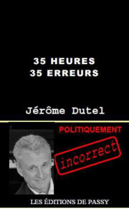 35 heures 35 erreurs - Dutel Jérôme