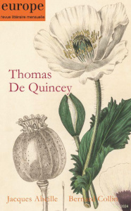 Thomas de Quincey. n° 1140 avril 2024 2024 - Tholoniat Yann ; Praz Mario ; Manganelli Giorgio