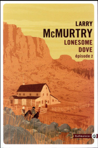 Lonesome Dove Tome 2 - McMurtry Larry ; Crevier Richard