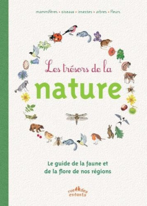 Les trésors de la nature - Baudier Anne ; Gaspoz Cathy ; Mc Kenzie Florence ;