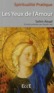 Les Yeux de l'amour - Aïssel Selim ; Ash Pascale