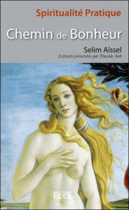 Chemin de bonheur - Aïssel Selim ; Ash Pascale