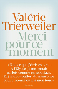 Merci pour ce moment - Trierweiler Valérie