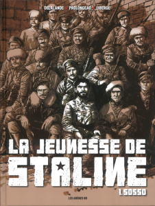 La jeunesse de Staline Tome 1 : Sosso - Liberge Eric ; Delalande Arnaud ; Prolongeau Huber