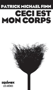 Ceci est mon corps - Finn Patrick Michael ; Lacour Yoko