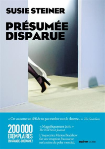 Présumée disparue - Steiner Susie ; Lacour Yoko