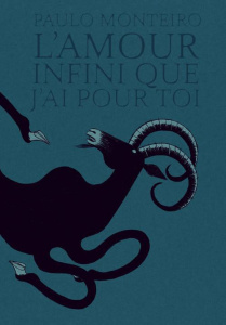 L'amour infini que j'ai pour toi - Monteiro Paulo ; Lehmann Matthias