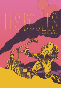 Les boules - Bréda Antoine