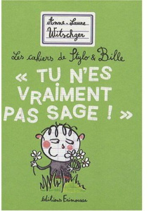 Tu n'es vraiment pas sage ! - Witschger Anne-Laure