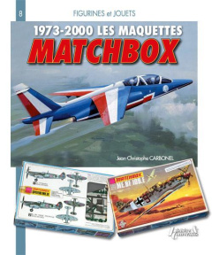 Les maquettes Matchbox 1973-2010 - Carbonel Jean-Christophe