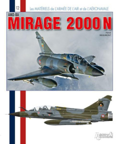 Mirage 2000N - Beaumont Hervé ; Garnaud Stéphane