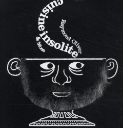 Cuisine insolite - Oliver Raymond