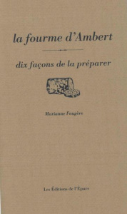 La fourme d'Ambert. Dix façons de la préparer - Fougère Marianne
