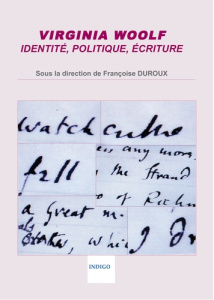 VIRGINIA WOOLF IDENTITE POLITIQUE ECRITURE - DUROUX FRANCOISE