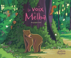 La voix de Melba - Cadier Morgane de