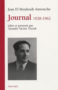Journal (1928-1962) - Amrouche Jean ; Yacine Titouh Tassadit