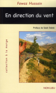 En direction du vent - Hussain Fawaz ; Stétié Salah