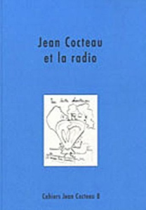 Cahiers Jean Cocteau N° 8 : Jean Cocteau et la radio - Héron Pierre-Marie