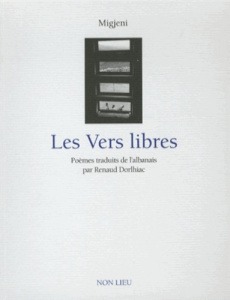 Les Vers libres - Migjeni Milosh Gjergj Nikolla ; Dorlhiac Renaud