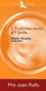 L'Enfermement d'Ojeda - Murphy Martin ; Proenza Anne