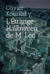 L'étrange Halloween de Monsieur Léo - Kourilsky Olivier