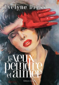 Je veux peindre et aimer - Dress Evelyne