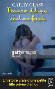 Maman dit que c'est ma faute - Glass Cathy ; Bleuzen Anne