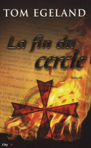 La fin du cercle - Egeland Tom ; Romand-Monnier Céline