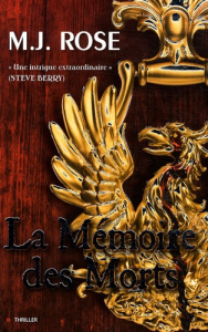 La Mémoire des Morts - Rose M-J ; Zachayus Michèle