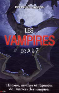 Les vampires de A à Z - Gaston Delphine