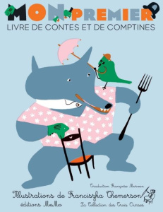 mon premier livre de contes et de comptines - Morvan Françoise ; Themerson Franciszka