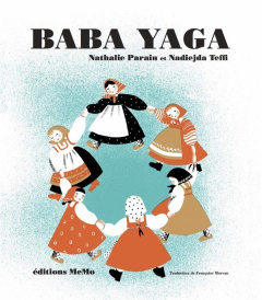 Baba Yaga - Parain Nathalie ; Teffi Nadiejda ; Morvan François
