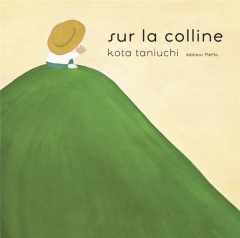 Sur la colline - Taniuchi Kota ; Kotwica Janine