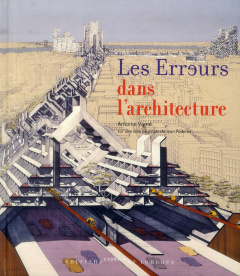 Les erreurs dans l'architecture - Vigne Antoine