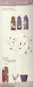 Clefs magiques. Haïkus - Meuron Jean-Léonard de ; Le Lous Delpech Frédériqu