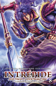 Intrépide : Keiji Maeda et Kanetsugu Naoe Tome 8 - Hara Tetsuo ; Horie Nobuhiko ; Takemura Yuuji